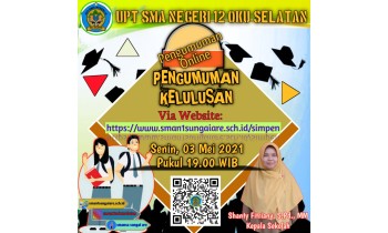 PENGUMUMAN KELULUSAN UPT SMAN 12 OKU SELATAN SECARA ONLINE